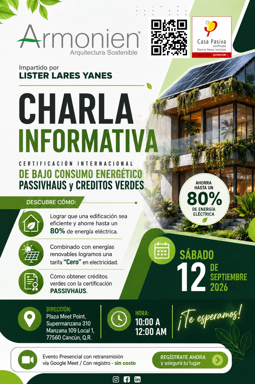 CHARLA INFORMATIVA CERTIFICACIÓN INTERNACIONAL DE BAJO CONSUMO ENERGÉTICO PASSIVHAUS y CREDITOS VERDES